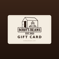 Bobby's Beans Gift Card